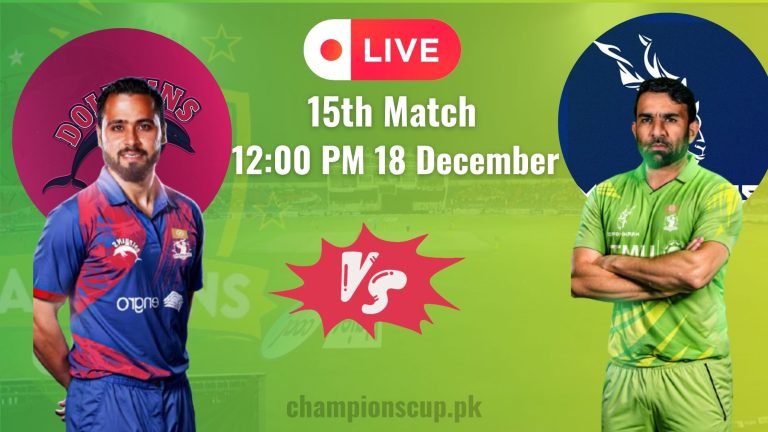 Dolphins vs Markhors Live Streaming | 15th Match Champions T20 Cup