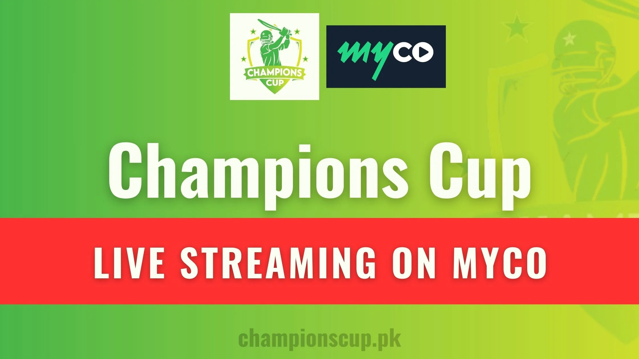 Myco App: Watch Live Streaming of Pakistan Champions T20 Cup