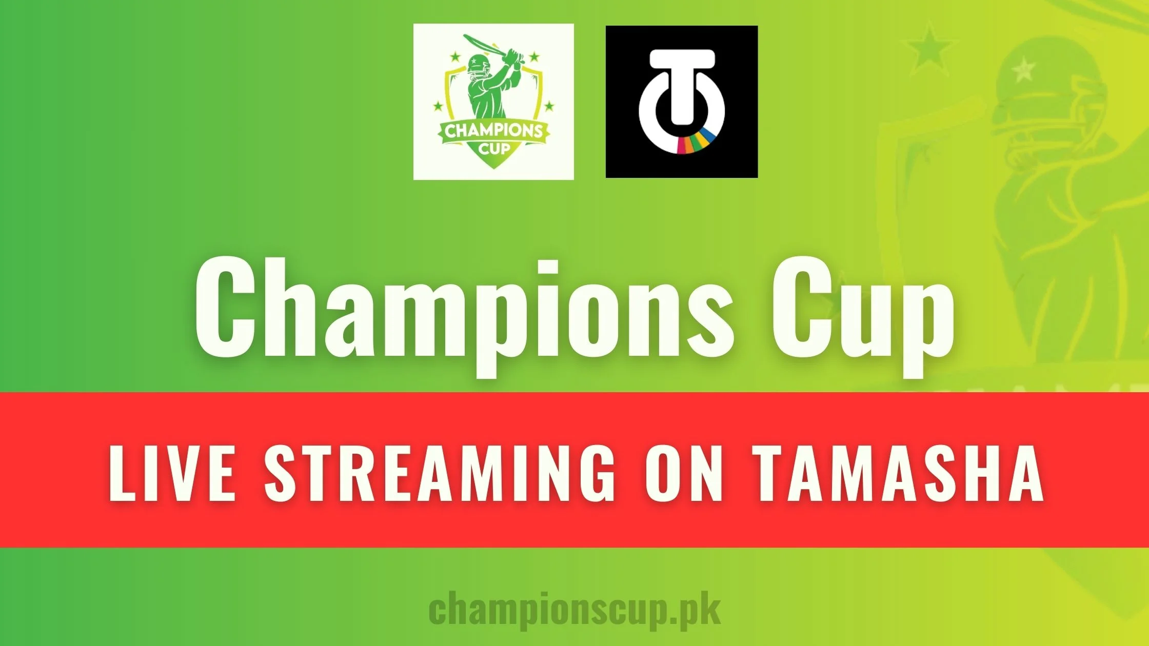 Live Streaming of Pakistan Champions T20 Cup on tamasha app